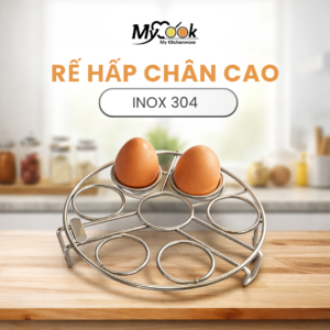 Rế hấp chân cao inox 304 MyCook